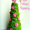 Cindy Lou {Who} Spring Topiary