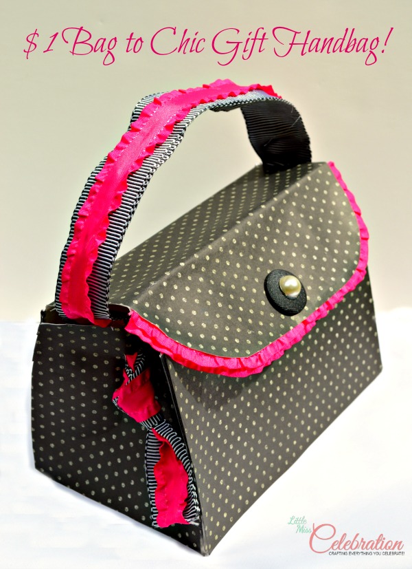 Transform A $1 Bag to Chic “Handbag” Gift Bag