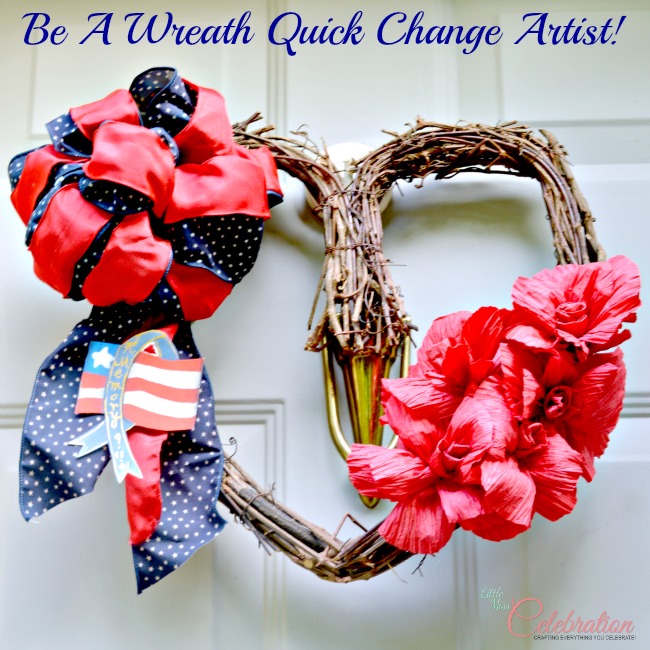 Be A Wreath Quick Change Artist!