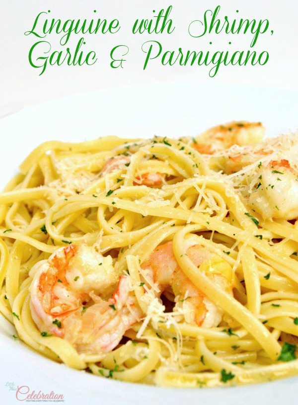 Linguine with Shrimp, Garlic and Parmigiano