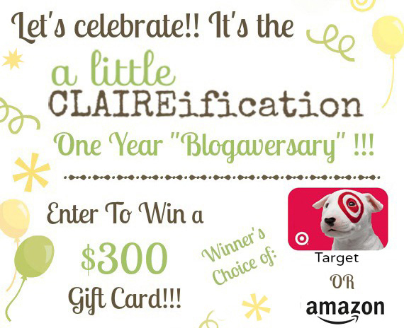 It's a Blogaversary Celebration for A Little Claireification with a chance to win a $300 gift card!