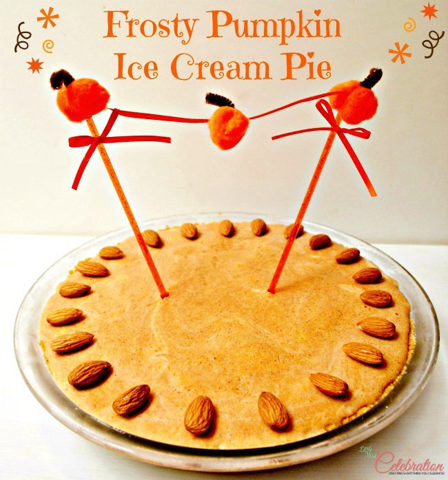 It's a very pumpkin birthday celebration with a side of cool!  Frosty Pumpkin Ice Cream Pie - easy, quick and delicious! littlemisscelebration.com