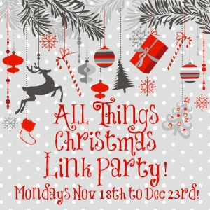 All Things Christmas Link Party!
