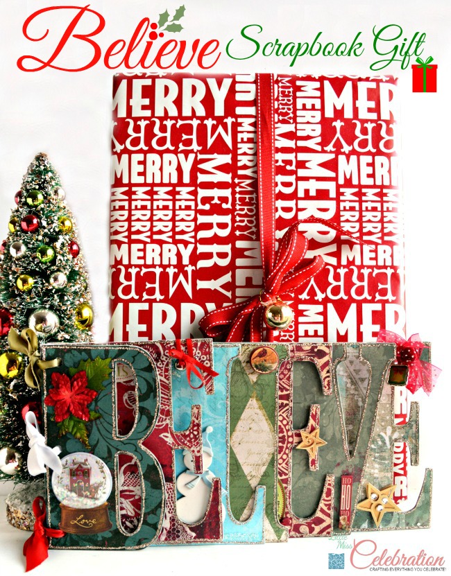 Believe Scrapbook Gift