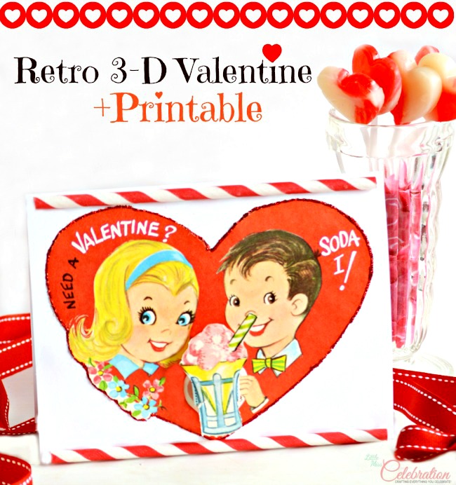 Retro 3-D Valentine + Printable
