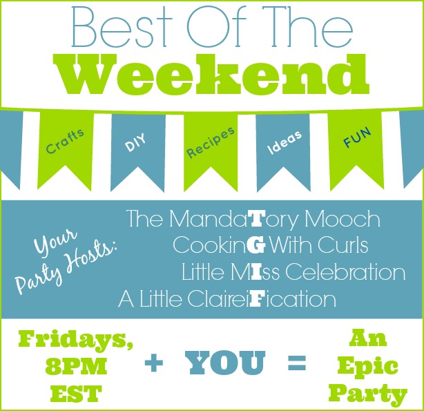 Best of the Weekend Party!
