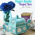 Paper Mache Teapot Box for Mom - fill with tea, a gift card, flowers or more! A special treasure box for Mom from littlemisscelebration.com