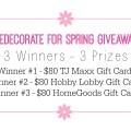 Redecorate for Spring Giveaway! 3 gift cards and 3 winners !