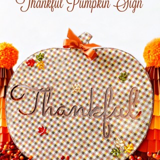 Plaid & Sparkle Thankful Pumpkin Sign