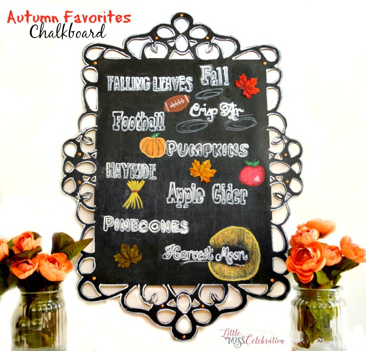 Profess your love for everything fall fabulous with this Autumn Favorites Chalkboard! at littlemisscelebration.com