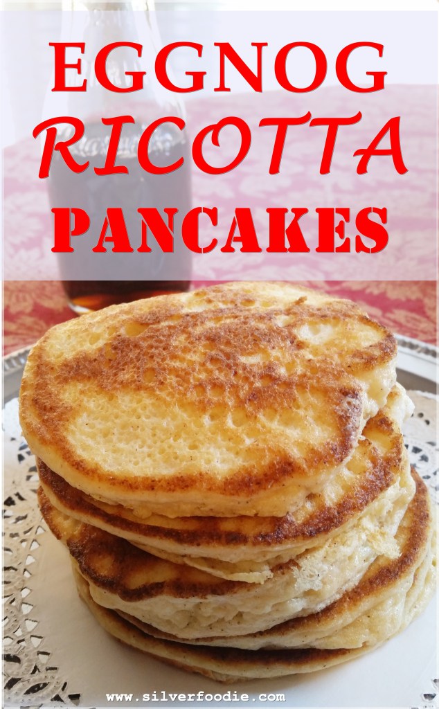 Eggnog Ricotta Pancakes from Silver Foodie
